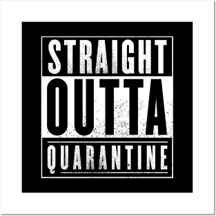 Straight Outta Quarantine Posters and Art